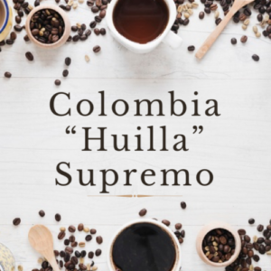 Café de Colombia Huila Supremo